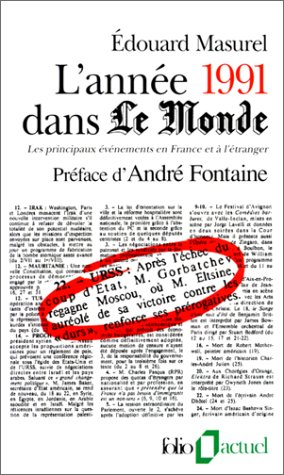 L'année 1991 dans Le Monde : les principaux évènements en France et à l'étranger