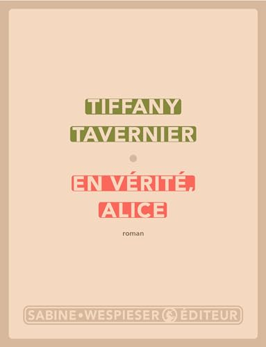 En vérité, Alice