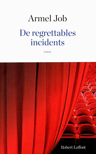 De regrettables incidents