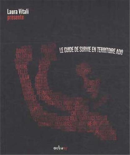 Guide de survie en territoire ado