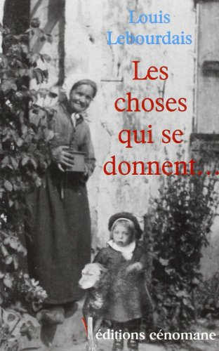 Les choses qui se donnent...