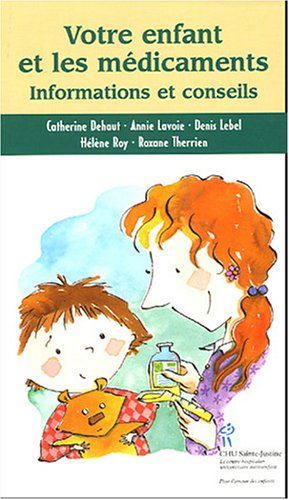 votre enfant et les médicaments : informations et conseils