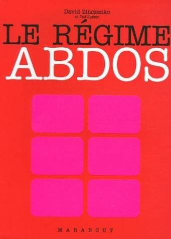 Le régime abdos : un programme de six semaines pour retrouver un ventre plat et le garder durablemen