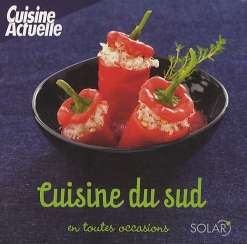 Cuisine du Sud en toutes occasions
