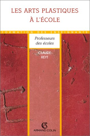 Les arts plastiques à l'école