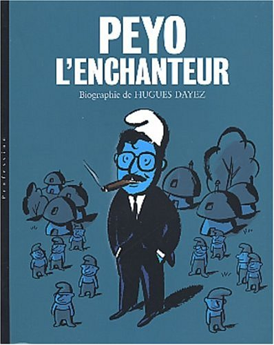 Peyo l'enchanteur