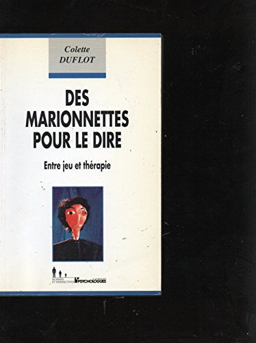 des marionnettes pour le dire : entre jeu et thérapie