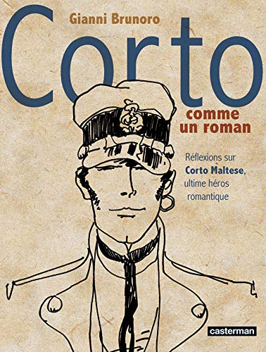 Corto comme un roman : réflexions sur Corto Maltese, ultime héros romantique