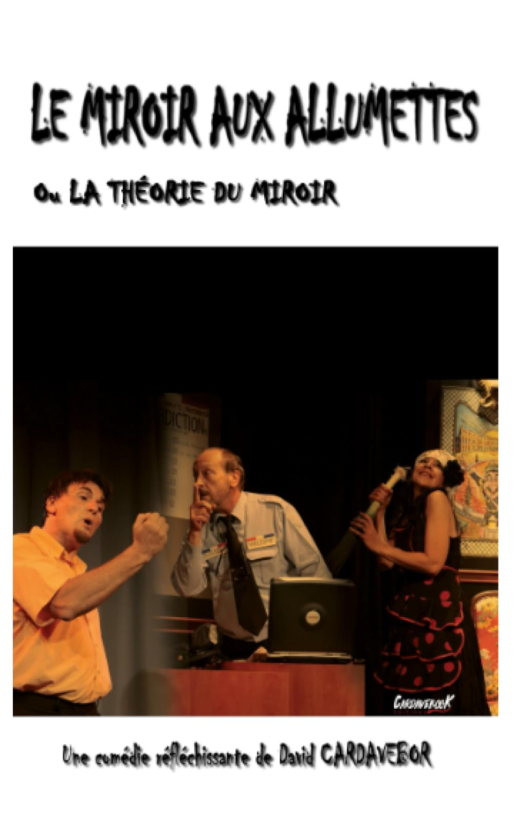 Le miroir aux allumettes: La théorie du miroir