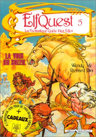 Elfquest : la fantastique quête des elfes. Vol. 5. La voix du soleil