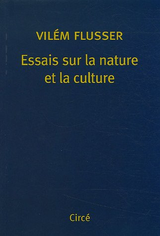 Essais sur la nature et la culture