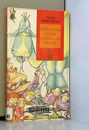 petits contes comme autrefois, ou presque