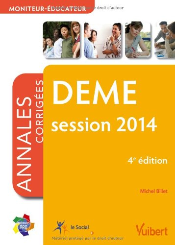 DEME, moniteur-éducateur : annales corrigées, session 2014