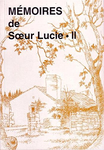 memoires de soeur lucie - tome ii