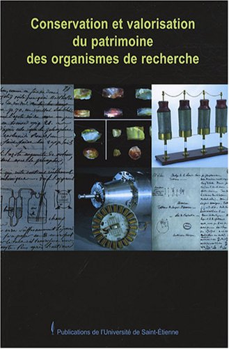 Conservation et valorisation du patrimoine des organismes de recherche