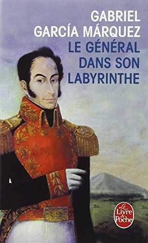 Le général dans son labyrinthe