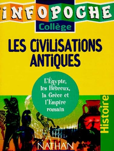 Les civilisations antiques