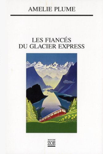 Les fiancés du Glacier Express