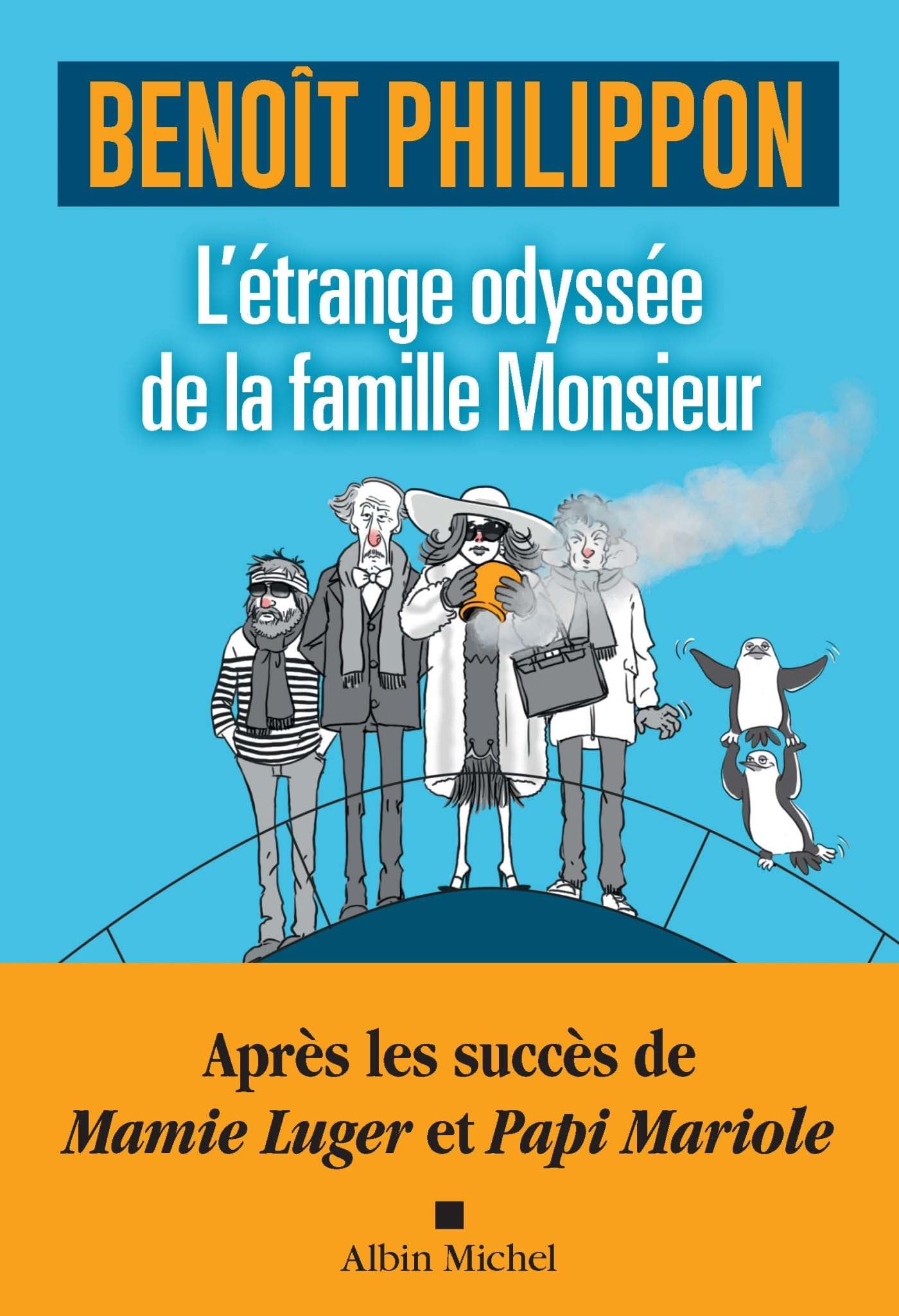 L'étrange odyssée de la famille Monsieur