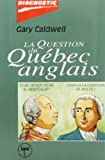 Question du Quebec Anglais