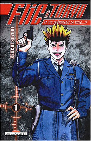 Flic à Tokyo : et s'il (r)éveillait la ville !?. Vol. 1