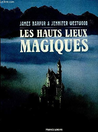 les hauts lieux magiques