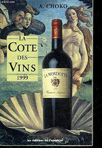 La cote des vins 1999
