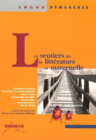 Les sentiers de la littérature en maternelle