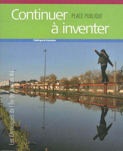Continuer à inventer