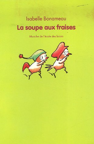 La soupe aux fraises