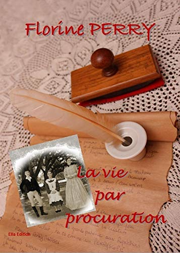 La vie par procuration