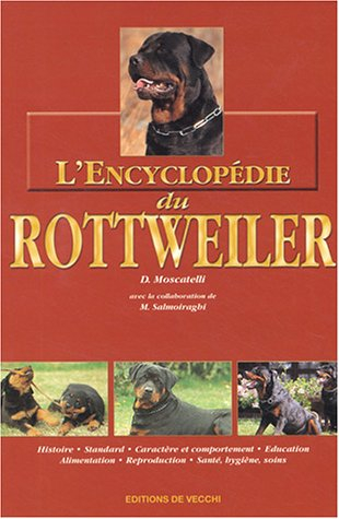 L'encyclopédie du rottweiler