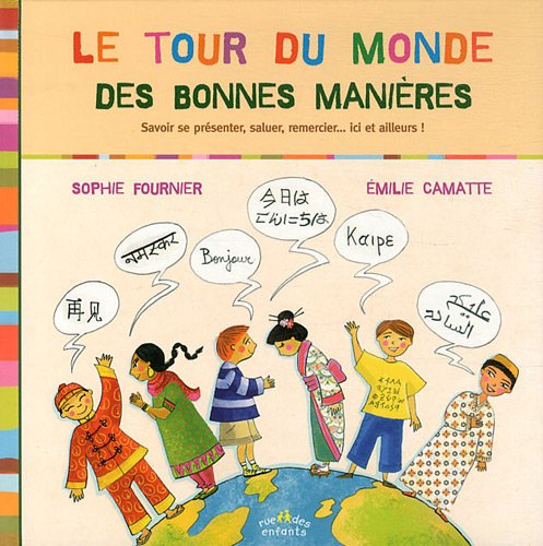Le tour du monde des bonnes manières : savoir se présenter, saluer, remercier... ici et ailleurs !