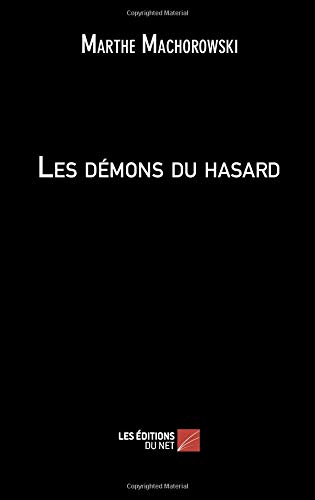 Les démons du hasard