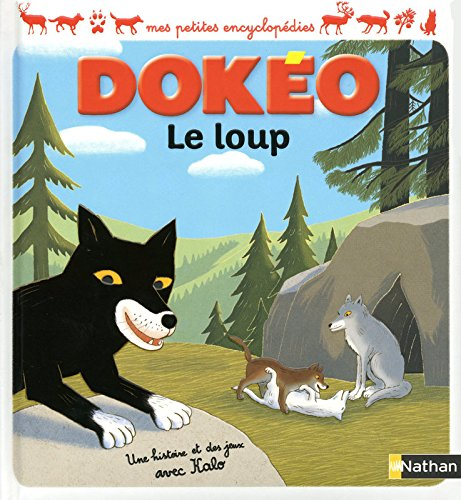 Le loup : une histoire et des jeux avec Kalo