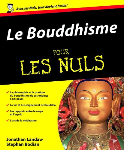 Le bouddhisme pour les nuls