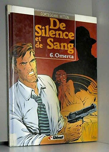 de silence et de sang t6 : omerta                                                             121297
