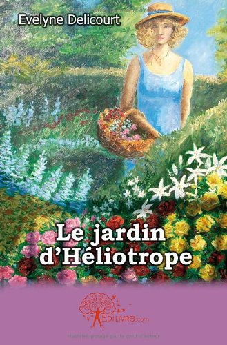 le jardin d'héliotrope