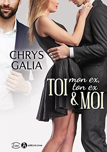 Toi (mon ex, ton ex) & moi