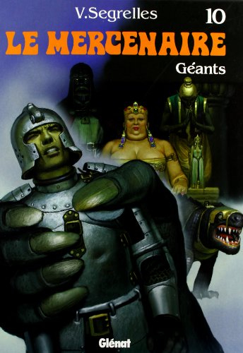 Le Mercenaire. Vol. 10. Géants