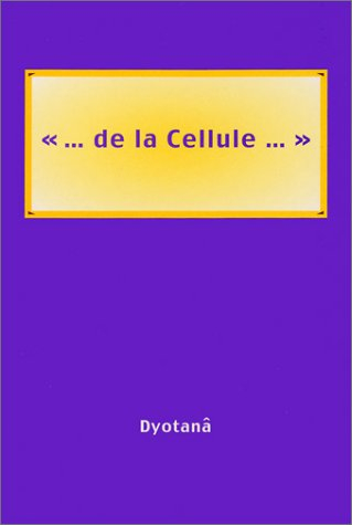 De la cellule