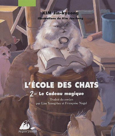 L'école des chats. Vol. 2. Le cadeau magique