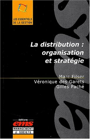 La distribution : organisation et stratégie