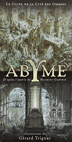 Abyme : le guide de la Cité des ombres