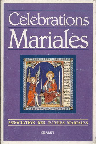 Célébrations mariales : éléments de célébrations
