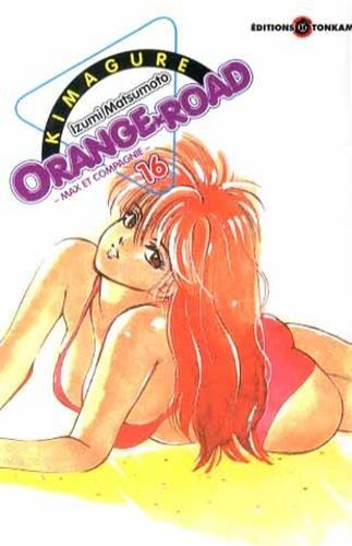Kimagure Orange Road : Max et compagnie. Vol. 16