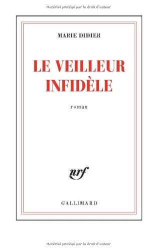 Le veilleur infidèle