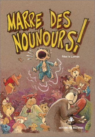 Marre des nounours