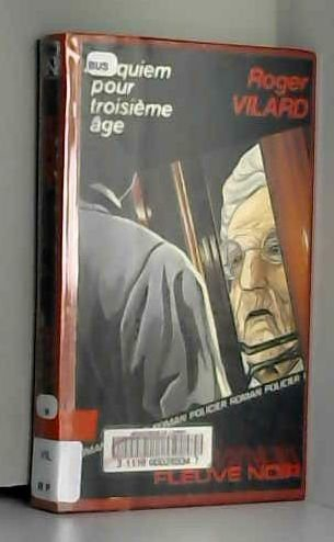 Requiem pour troisième âge