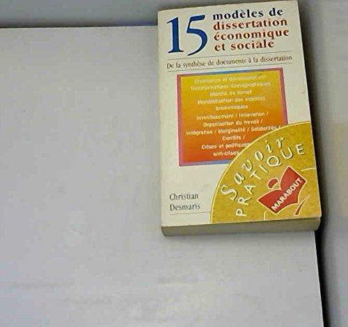 15 modèles de dissertation économique : de la synthèse de documents à la dissertation